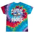 Please Be Patient With My I'm From The 1900s Retirement Tie-Dye T-Shirts Festival Tie-Dye Please Be Patient With My I'm From The 1900s Retirement Tie-Dye T-Shirts Festival Tie-Dye