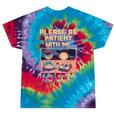 Please Be Patient With Me I'm From The 1900s Shirt Tie-Dye T-Shirts Festival Tie-Dye Please Be Patient With Me I'm From The 1900s Shirt Tie-Dye T-Shirts Festival Tie-Dye