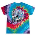 Please Be Patient With Me I'm From The 1900s Tie-Dye T-Shirts Festival Tie-Dye