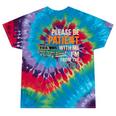 Please Be Patient With Me I'm From The 1900s Vintage For Man Tie-Dye T-Shirts Festival Tie-Dye