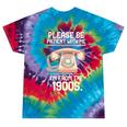 Please Be Patient With Me I'm From The 1900s Vintage Retro Premium Tri-Blend Tie-Dye T-Shirts Festival Tie-Dye Please Be Patient With Me I'm From The 1900s Vintage Retro Premium Tri-Blend Tie-Dye T-Shirts Festival Tie-Dye
