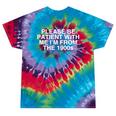 Please Be Patient With Me I'm From The 1900s Y2K Novelty Tie-Dye T-Shirts Festival Tie-Dye