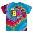 Retro 80's Costume 80s Nostalgia Party Tie-Dye T-Shirts Festival Tie-Dye Retro 80's Costume 80s Nostalgia Party Tie-Dye T-Shirts Festival Tie-Dye