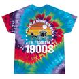 Saying Please Be Patient With Me I'm From The 1900s Tie-Dye T-Shirts Festival Tie-Dye