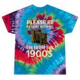 Vintage Please Be Patient With Me I'm From The 1900s Camera Premium Tie-Dye T-Shirts Festival Tie-Dye