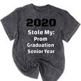2020 Stole My Prom Graduation Senior Year Class Of 2020 Mineral Wash Tshirts Mineral Black