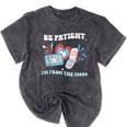 4th Of July Please Be Patient With Me I'm From The 1900s For Women Men Mineral Wash Tshirts Mineral Black