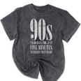 The 90s I'd Go Back For Five Minutes Nostalgia Quote Mineral Wash Tshirts Mineral Black