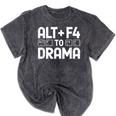 Alt F4 To Drama Gaming Introvert Tech Humor Mineral Wash Tshirts Mineral Black Alt F4 To Drama Gaming Introvert Tech Humor Mineral Wash Tshirts Mineral Black