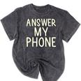 Answer My Phone I Introvert Mineral Wash Tshirts Mineral Black Answer My Phone I Introvert Mineral Wash Tshirts Mineral Black