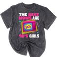 The Best Moms Are 90s Girls 90s Aesthetic Mom Nostalgia Mineral Wash Tshirts Mineral Black The Best Moms Are 90s Girls 90s Aesthetic Mom Nostalgia Mineral Wash Tshirts Mineral Black