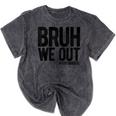 Bruh We Out 8th Graders Eighth Grade Graduation Class 2026 Mineral Wash Tshirts Mineral Black
