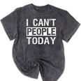 I Can't People Today Introvert Sarcastic Mineral Wash Tshirts Mineral Black I Can't People Today Introvert Sarcastic Mineral Wash Tshirts Mineral Black