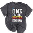 Criminal Justice Graduation Tshirt One Degree Hotter Mineral Wash Tshirts Mineral Black