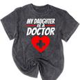 My Daughter Is A Doctor Shirt Proud Parents Graduation Mineral Wash Tshirts Mineral Black