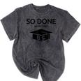 Done With This BS College Graduation Mineral Wash Tshirts Mineral Black