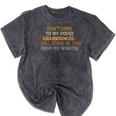 Don't Come To My House Unannounced Introvert Introverted Mineral Wash Tshirts Mineral Black