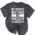 My Favorite Meetings Are Cancelled Ones Introvert Mineral Wash Tshirts Mineral Black My Favorite Meetings Are Cancelled Ones Introvert Mineral Wash Tshirts Mineral Black