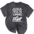 Funny Fathers Day Please Be Patient I'm From The 1900s Premium Mineral Wash Tshirts Mineral Black