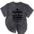 I Graduated Can I Go Back To Bed Class Of 2022 Graduation Mineral Wash Tshirts Mineral Black