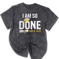 Graduation Class Of 2025 I Am So Done Graduation Mineral Wash Tshirts Mineral Black