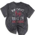Graduation Teacher Shirt Dear Parents Tag Your It Men Women Kids Mineral Wash Tshirts Mineral Black