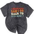 Groovy I Graduated Can I Go Back To Bed Now Graduation Mineral Wash Tshirts Mineral Black
