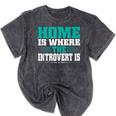 Home Is Where The Introvert Is Introvert Mineral Wash Tshirts Mineral Black Home Is Where The Introvert Is Introvert Mineral Wash Tshirts Mineral Black