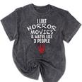 I Like Horror Movies And Maybe 3 People Introvert Mineral Wash Tshirts Mineral Black