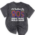 I'd Rather Be In The 80s Iconic Music Nostalgia Vintage Mineral Wash Tshirts Mineral Black