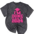 I'm Done Class Of 2024 Pink Girls Women Graduation Mineral Wash Tshirts Mineral Black
