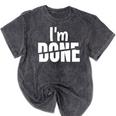 I'm Done Sarcastic Introvert Introversion Mineral Wash Tshirts Mineral Black I'm Done Sarcastic Introvert Introversion Mineral Wash Tshirts Mineral Black