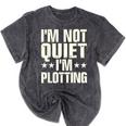I'm Not Quiet I'm Plotting I Introvert Mineral Wash Tshirts Mineral Black I'm Not Quiet I'm Plotting I Introvert Mineral Wash Tshirts Mineral Black
