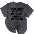 Introvert Antisocial Some Things Are Better Left Alone Mineral Wash Tshirts Mineral Black Introvert Antisocial Some Things Are Better Left Alone Mineral Wash Tshirts Mineral Black