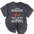 Im An Introvert Unless You Talk About Bagpipes Bagpiper Mineral Wash Tshirts Mineral Black