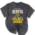 Im Introvert Unless You Talk About French Horns Mineral Wash Tshirts Mineral Black
