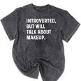 Introverted But Will Talk About Makeup Vlogger Blogger Vlog Mineral Wash Tshirts Mineral Black