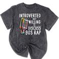 Introverted But Willing To Discuss 90s Rap Socially Awkward Mineral Wash Tshirts Mineral Black Introverted But Willing To Discuss 90s Rap Socially Awkward Mineral Wash Tshirts Mineral Black