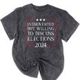 Introverted But Willing To Discuss Elections 2024 Men Women Mineral Wash Tshirts Mineral Black