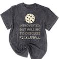 Introverted But Willing To Discuss Pickleball Mineral Wash Tshirts Mineral Black