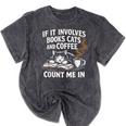 If It Involves Cats Books Coffee Introvert Pet Lover Mineral Wash Tshirts Mineral Black If It Involves Cats Books Coffee Introvert Pet Lover Mineral Wash Tshirts Mineral Black