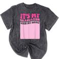 It's My Graduation Sign My Shirt Groovy Girls Graduation Mineral Wash Tshirts Mineral Black