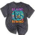 Be Kind Rewind 90s VHS Nostalgia Retro Mineral Wash Tshirts Mineral Black