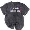 Life Of The Introvert Party Extroverted Introvert Mineral Wash Tshirts Mineral Black Life Of The Introvert Party Extroverted Introvert Mineral Wash Tshirts Mineral Black