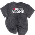 I Love Being Alone Introvert & Anxious Girl Red Heart Mineral Wash Tshirts Mineral Black I Love Being Alone Introvert & Anxious Girl Red Heart Mineral Wash Tshirts Mineral Black