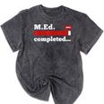 Master Of Education Completed Teacher Master Graduation For Men Women Mineral Wash Tshirts Mineral Black