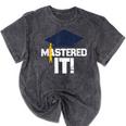 Mastered It T Shirt Graduation Men Graduate Mineral Wash Tshirts Mineral Black