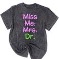 MIss Ms Mrs Dr Graduation Phd Pink And Green Class 2021 Mineral Wash Tshirts Mineral Black
