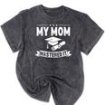 My Mom Mastered It Masters Degree Graduation Women MBA Mineral Wash Tshirts Mineral Black