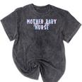 Mother Baby Nurse Postpartum Mom Nursing Graduation Mineral Wash Tshirts Mineral Black